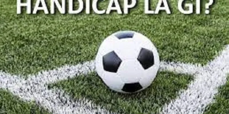 Một vài kèo cược phổ biến handicap Winbet